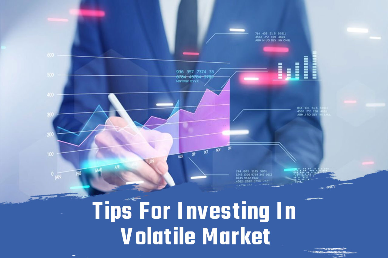 Investing In Volatile Market